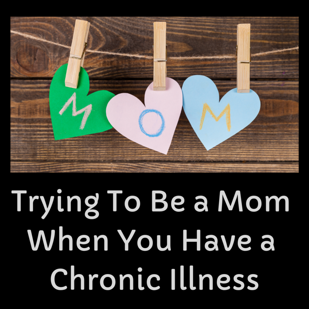 mom chronic illness