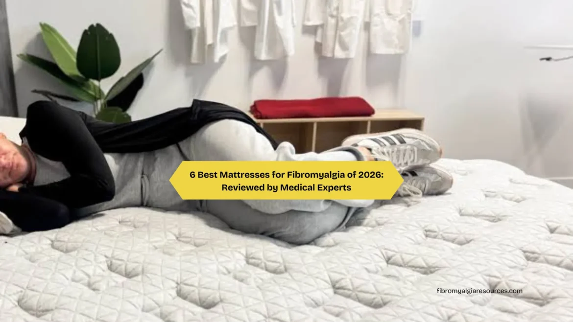 6 Best Mattresses for Fibromyalgia in 2026 Expert Comfort Guide