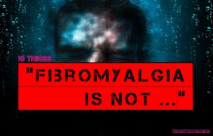 fibromyalgia misconception