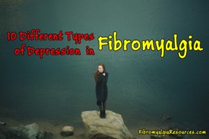 Different Types of Depression in Fibromyalgia