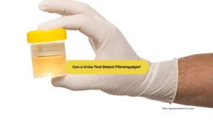 Can a Urine Test Detect Fibromyalgia