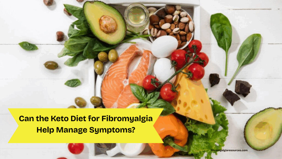 Can the Keto Diet for Fibromyalgia Help Manage Symptoms