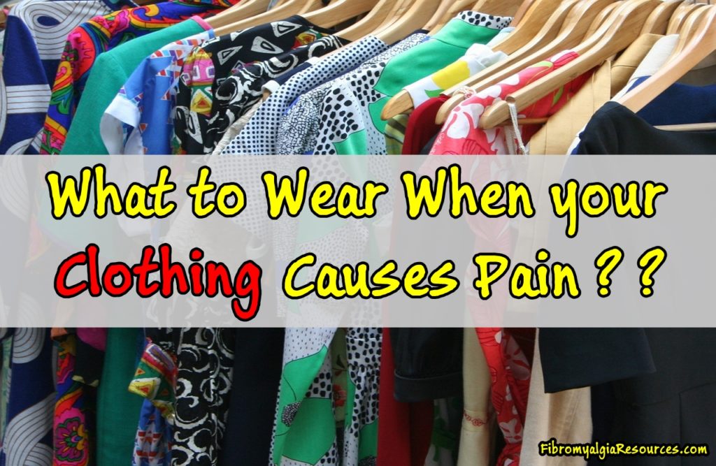 fibromyalgia clothes