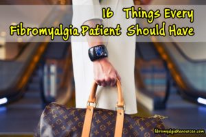Things Every Fibromyalgia Patient Should Have